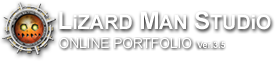 LiZARD MAN STUDiO Online Portfolio Ver 3.5